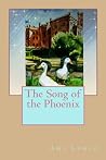 The Song of the Phoenix by Amy Lemco