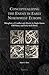 Conceptualizing the Enemy in Early Northwest Europe: Metaphors of Conflict and Alterity in Anglo-Saxon, Old Norse, and Early Irish Poetry (Medieval ... and Old Norse and Middle Irish Edition)