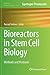 Bioreactors in Stem Cell Bi...