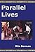 Parallel Lives