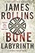 The Bone Labyrinth