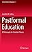 Postformal Education: A Phi...