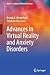Advances in Virtual Reality and Anxiety Disorders by Brenda K. Wiederhold