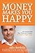 Money Makes You Happy