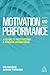 Motivation and Performance by Ian MacRae