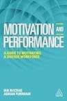Motivation and Performance: A Guide to Motivating a Diverse Workforce