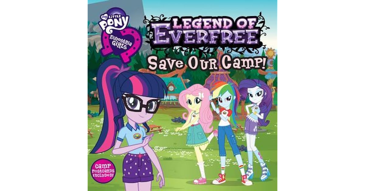 My Little Pony Equestria Girls Legend of Everfree Save Our Camp! by
