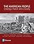 The American People: Creating a Nation and a Society: Concise Edition, Volume 1 (8th Edition)
