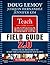 Teach Like a Champion Field Guide 2.0: A Practical Resource to Make the 62 Techniques Your Own