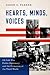 Hearts, Minds, Voices: US Cold War Public Diplomacy and the Formation of the Third World