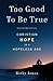 Too Good To Be True: Christian Hope in a Hopeless Age