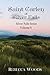 Saint Carlen of Silver Falls: Volume 5 of the Silver Falls Series