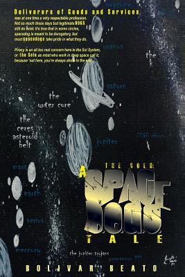 The Solo: A Space D.O.G.S. Tale