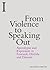 From Violence to Speaking Out: Apocalypse and Expression in Foucault, Derrida and Deleuze (Incitements)