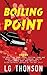 Boiling Point (A Charlie Bo...