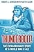 Thunderbolt!: The Extraordinary Story of a World War II Ace