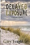 Delayed Exposure: A Nick Falco Mystery (Volume 2) Delayed Exposure: A Nick Falco Mystery (Volume 2)