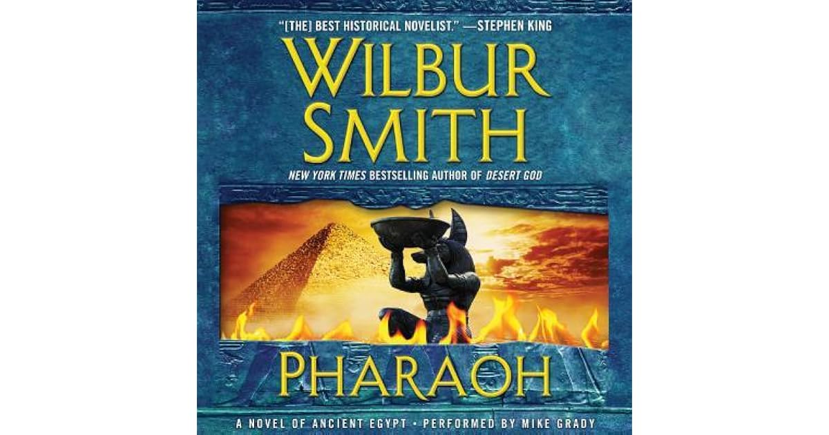 Pharaoh (Ancient Egypt #6) by Wilbur Smith