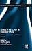 Politics of the 'Other' in India and China by Lion Koenig