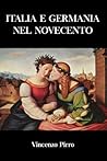 Italia e Germania nel Novecento (Collana studi politici) (Italian Edition)