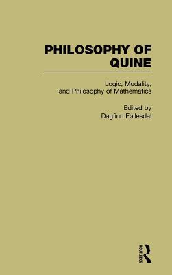 Logic : Philosophy of Quine, Volume 5