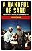 A Handful of Sand by Charlie Ward