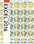 Illustrated Microsoft Office 365 & Excel 2016: Intermediate, Loose-leaf Version