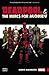 Deadpool & the Mercs For Money, Vol. 0: Merc Madness