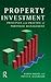 Property Investment: Principles and Practice of Portfolio Management