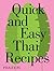 Quick & Easy Thai Recipes by Jean-Pierre Gabriel
