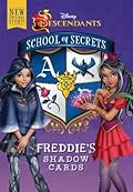 Freddie's Shadow Cards (Disney Descendants: School of Secrets, #2)