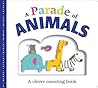 Picture Fit Board Books: A Parade of Animals: A Clever Counting Book