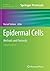 Epidermal Cells: Methods an...