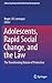 Adolescents, Rapid Social C...
