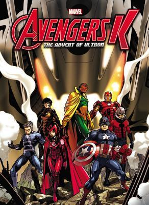 Avengers K 2: The Advent of Ultron (Paperback)