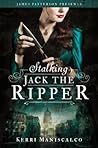 Stalking Jack the Ripper by Kerri Maniscalco