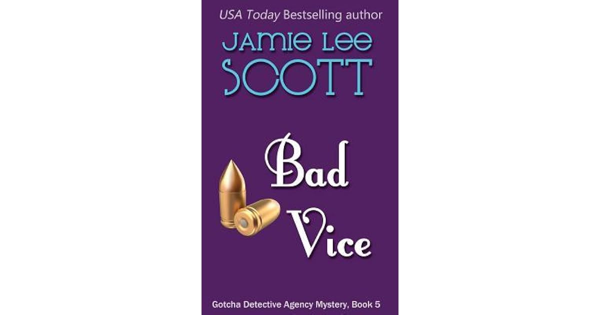 Bad Vice by Jamie Lee Scott