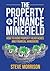 The Property & Finance Minefield: How to Avoid Property Heartaches and Financial Hangovers