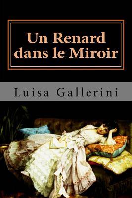 Un Renard dans le Miroir (French Edition)