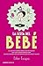 La lista del bebé (Spanish Edition)