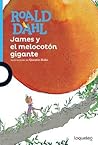 James y el melocotón gigante by Roald Dahl