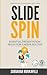 Slide Spin: Your Power of Expression