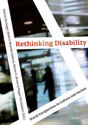 Rethinking Disability: World Perspectives in Culture and Society (Paperback)