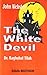John Webster - The White Devil by R. Tilak