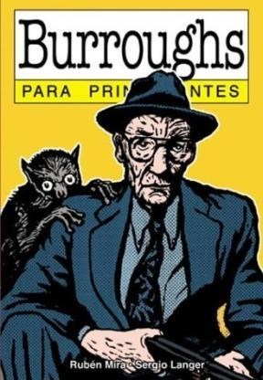 Burroughs para principiantes / Burroughs for beginners (Spanish Edition)
