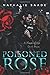 Poisoned Rose