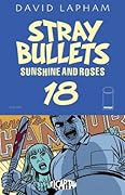 Stray Bullets: Sunshine & Roses #18