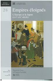 Empires Eloignés : l’Europe et le Japon