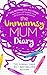 The Unmumsy Mum Diary
