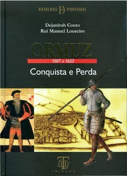 Ormuz, 1507 e 1622 : conquista e perda